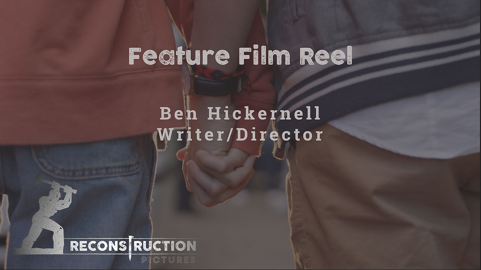 Reconstruction Pictures Company Reel 1 - Ben Hickernell Writer / Director
